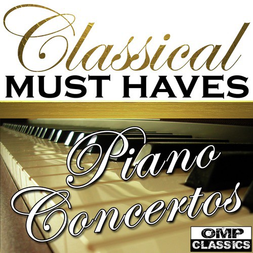 Classical Must Haves: Piano Concertos