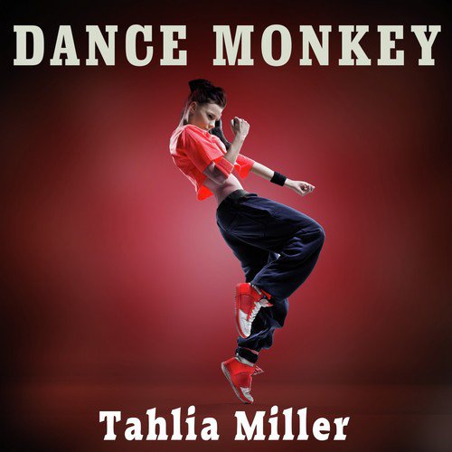 Dance Monkey - Song Download from Dance Monkey @ JioSaavn