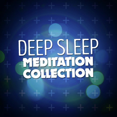 Deep Sleep Meditation Collection