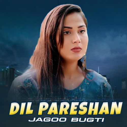 Dil Pareshan