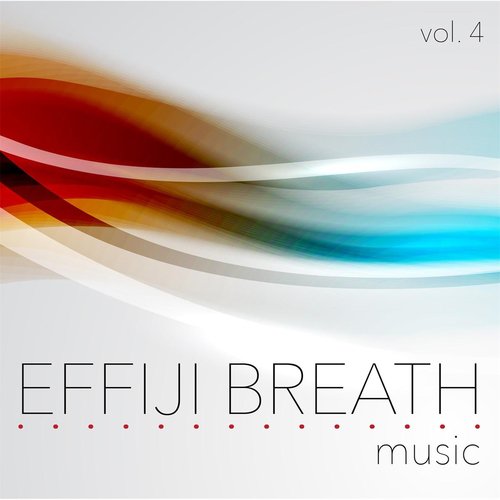 Effiji Breath Music, Vol. 4