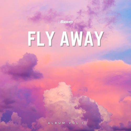 FLY AWAY