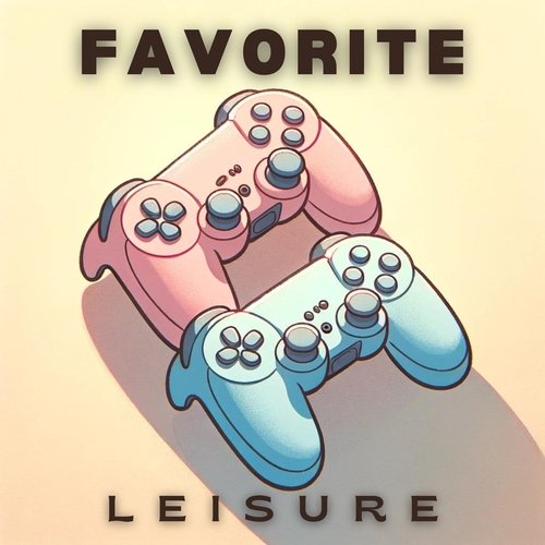 Favorite Leisure: Gaming Chill Trap Edition