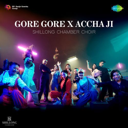 Gore Gore X Accha Ji