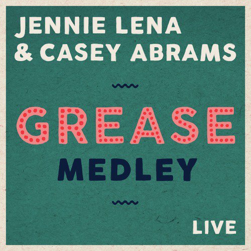 Grease Medley (Live)_poster_image