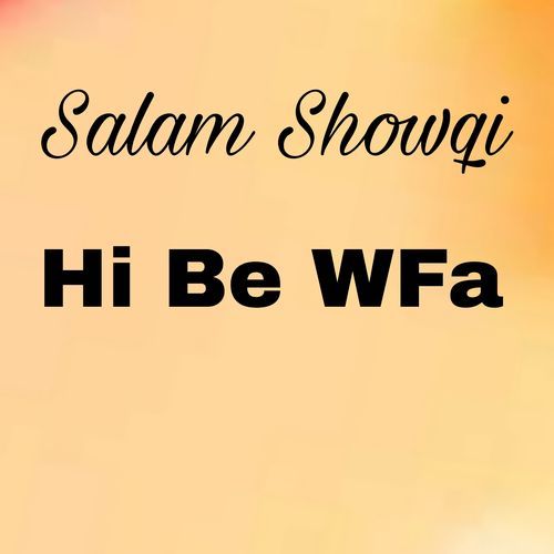 Hi Be WFa