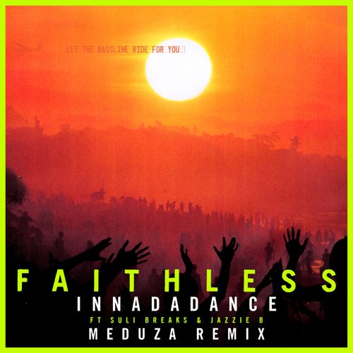 Innadadance (feat. Suli Breaks & Jazzie B) [Meduza Remix] (Edit)