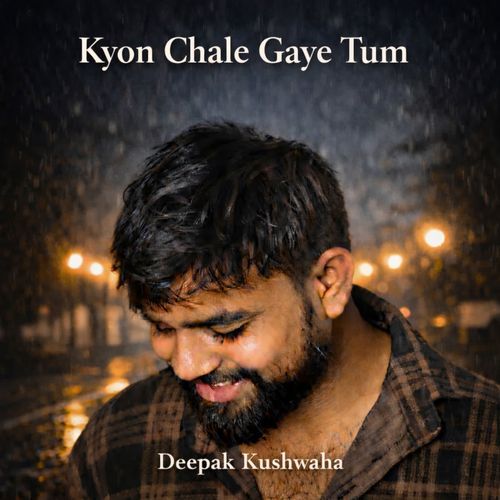 Kyon Chale Gaye Tum
