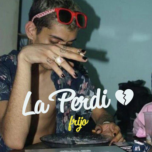 La Perdí