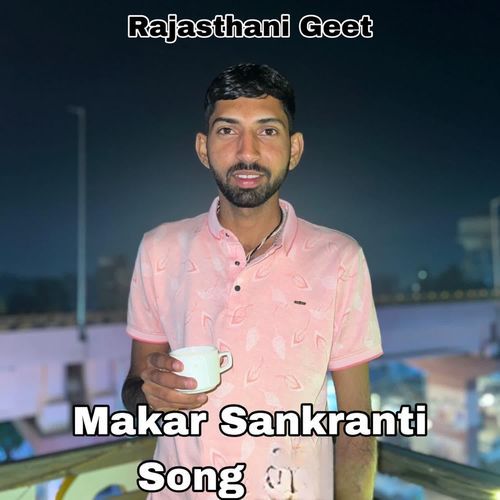 Makar Sankranti Song 2025