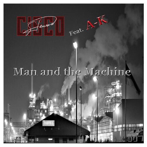 Man and the Machine (feat. A K)