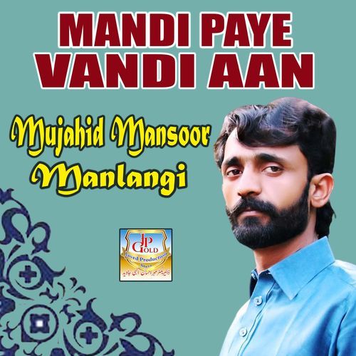 Mandi Paye Vandi Aan