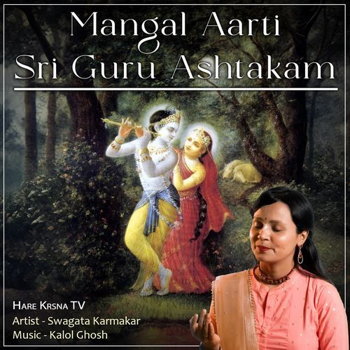 Mangal Aarti - Sri Guru Ashtakam