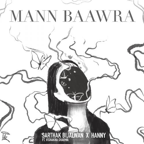 Mann Baawra (feat. Vishakha Sharma)