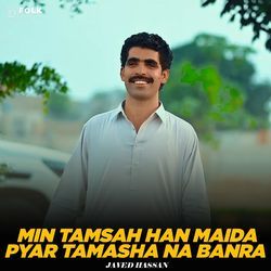 Min Tamsah Han Maida Pyar Tamasha Na Banra-O1ETQxMHB18