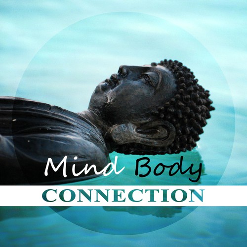 Mind Body Connection - Good Day with Relaxing Sounds & Sounds of Nature, New Age Music, Calm Meditation, Background Music for Reduce Stress