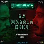 Na Marala Beku (From "Thurthu Nirgamana")