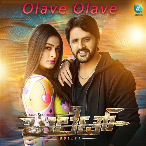 Olave Olave (From "Bullet")
