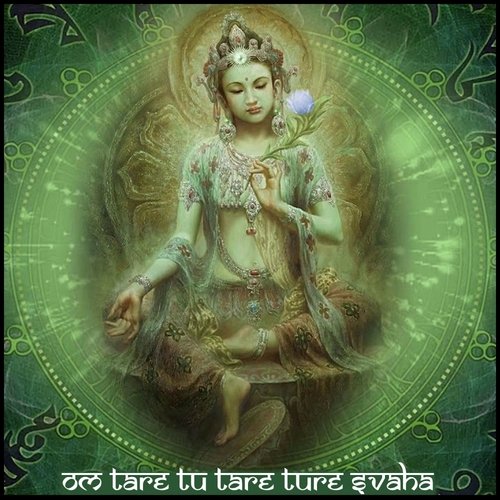 Om Tare Tu Tare Ture Svaha (Remastered)
