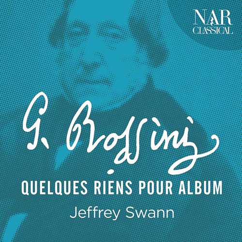 Rossini: Quelques Riens Pour Album_poster_image