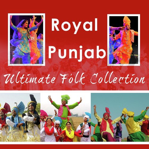 Royal Punjab - Ultimate Folk Collection