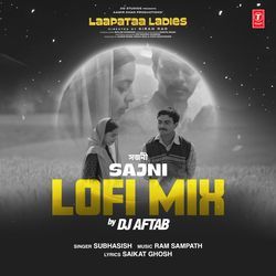 Sajni Lofi Mix(Remix By Dj Aftab)
