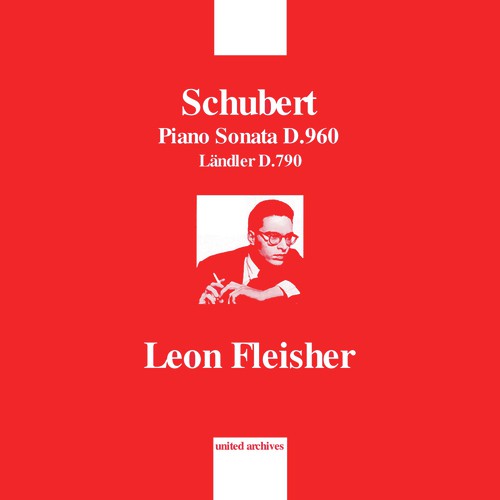 Schubert: Piano Sonata D. 960 & Ländler D. 790