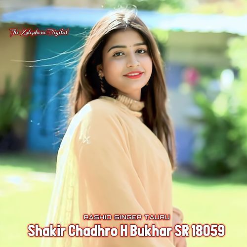 Shakir Chadhro H Bukhar SR 18059