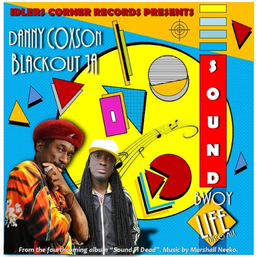 Sound Bwoy Life (Disco Mix) [feat. Blackout Ja]_poster_image