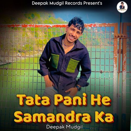 Tata Pani He Samandra Ka