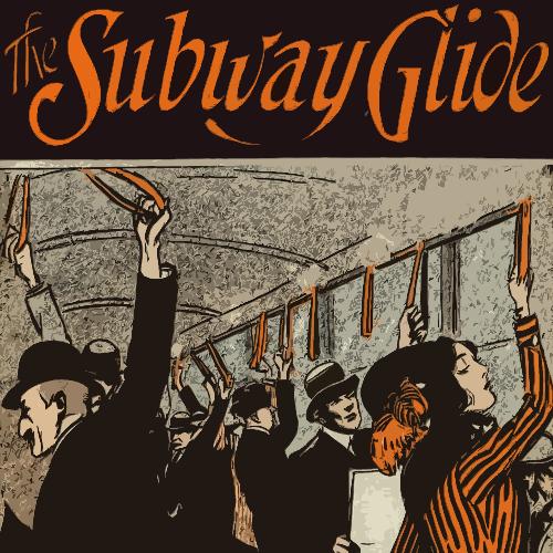 The Subway Glide_poster_image