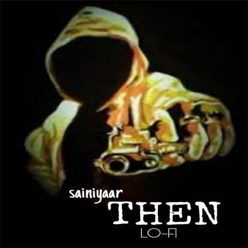 Then Lo Fi