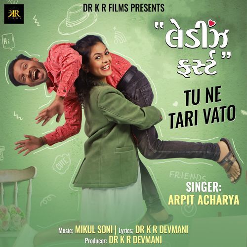 Tu Ne Tari Vato (From Ladies First)