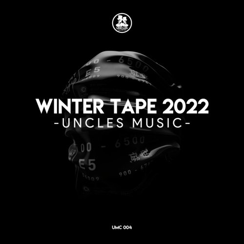 UNCLES MUSIC "Winter Tape 2022"