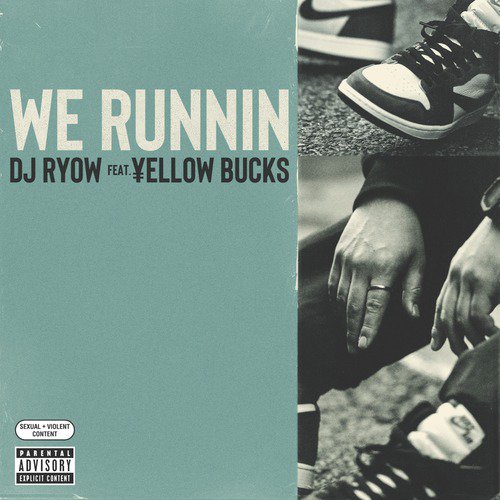 We Runnin feat. ¥ELLOW BUCKS