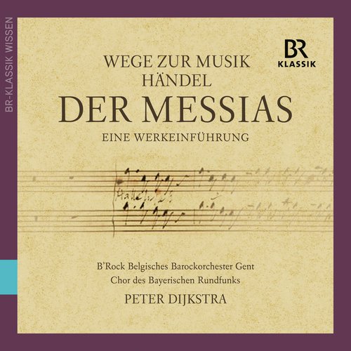 Wege zur Musik: Der Messias