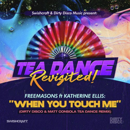 When You Touch Me (Dirty Disco & Matt Consola Mixshow)