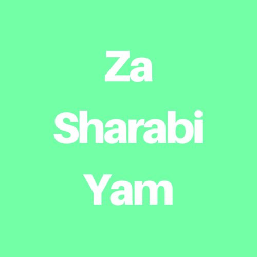 Za Sharabi Yam