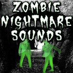 Zombie Nightmare Sounds