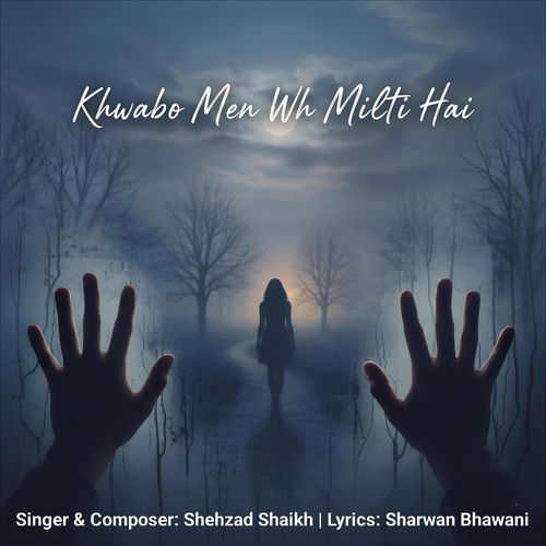 khwabo Me Woh Milti Hai