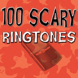 100 Scary Ringtones - Scary Ring Tones and Horror Sounds for Your Cell Phone