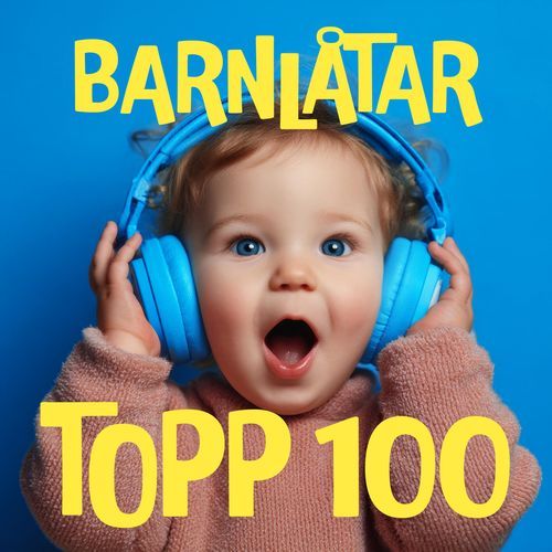 Barnlåtar (Topp 100)
