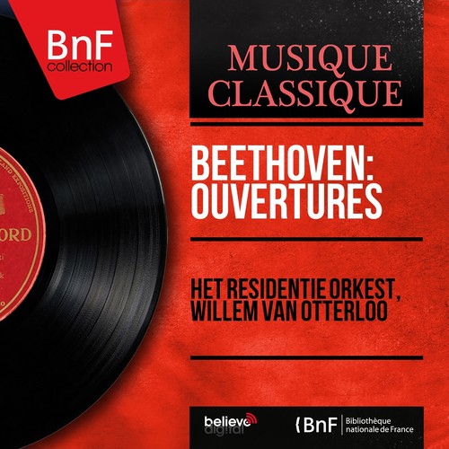 Beethoven: Ouvertures (Mono Version)