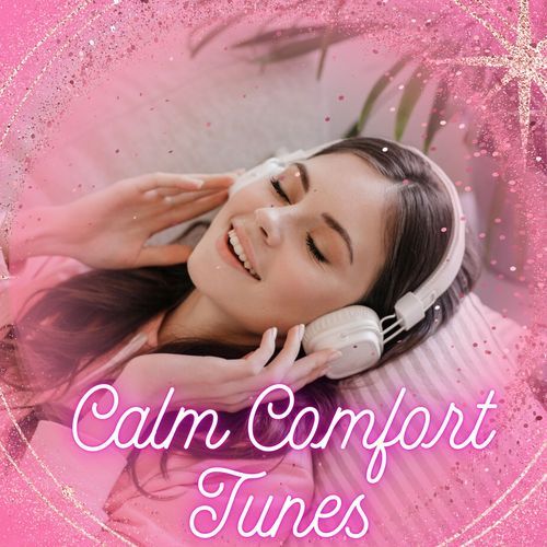 Calm Comfort Tunes_poster_image