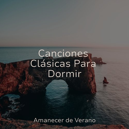 Canciones Clásicas Para Dormir