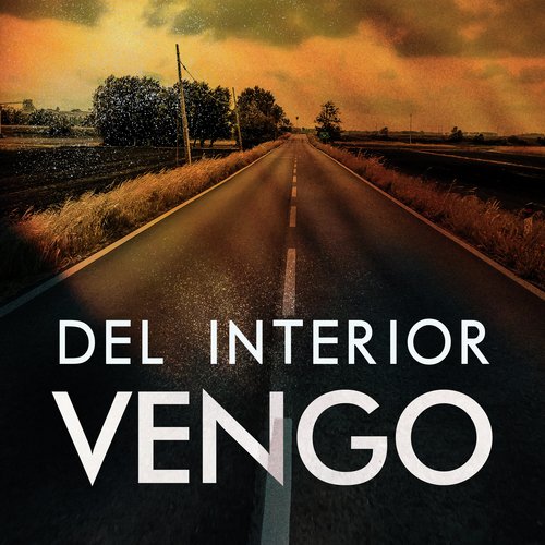 Del Interior Vengo_poster_image