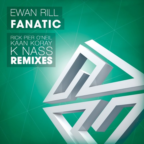 Fanatic (Rick Pier O'Neil, Kaan Koray, K Nass Remixes)