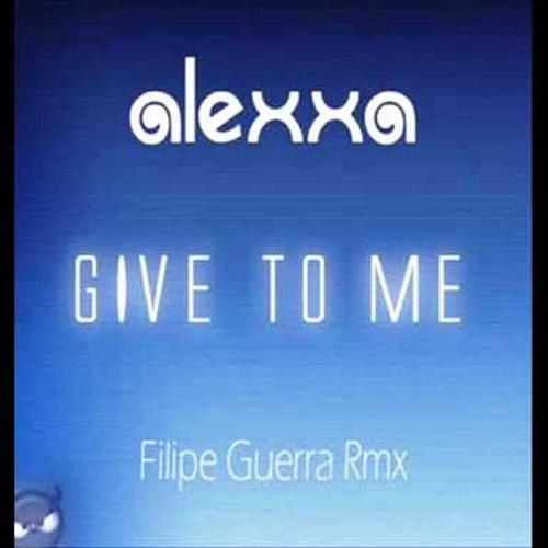 Give to me (Felipe Guerra)