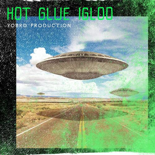 Hot Glue Igloo cover art