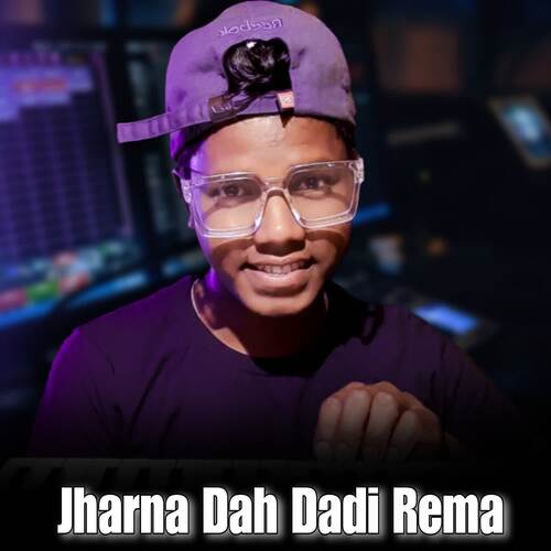 Jharna Dah Dadi Rema